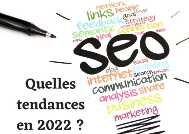 Les tendances SEO en 2022